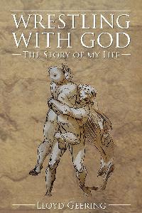 Wrestling With God 出版公司:Imprint Academic 作者:by Lloyd Geering 類型:人文社會-人物傳記 EPUB電子書 英文版