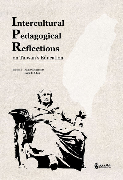 Intercultural Pedagogical Reflections on Taiwan’s Education 出版公司:政大出版社 作者:Jason C. Chan、Tsao-Lin Fong、Rainer Kokemohr、Huang-Yao Hong、Yung-Kang Hsu、Hsin-Yi Huang、Guo-Tsai Hung、Ming-Shiang Ni、Shing-Shiang Ting、Hui-Ping Wu、Pichun Wu 類型:人文社會-歷史 PDF電子書 繁體中文版