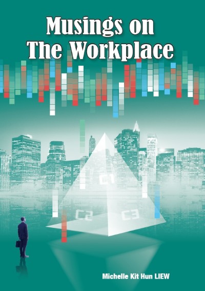 Musings on the Workplace 出版公司:天恩出版社 作者:Michelle Kit Hun Liew 類型:宗教心靈-基督教 EPUB電子書 英文版