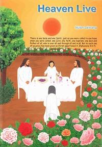 Heaven live 出版公司:Elim Christian Bookstore 作者:Xiulan Laiwang 類型:宗教心靈-基督教 PDF電子書 英文版