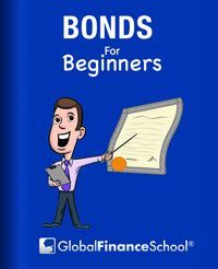 Bonds for beginners 出版公司:Global Finance School 作者:Shlomo Simanovsky 類型:財經商管-財經金融稅務 PDF電子書 英文版