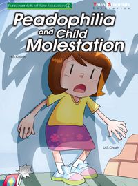 Paedophillia and child molestation 出版公司:Young Scientists Enterprise 作者:by Gwendolyn Chuah 類型:語言學習-英文學習 PDF電子書 英文版
