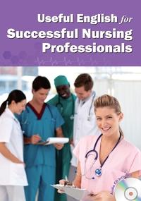 Useful English for successful nursing professionals [有聲書] 出版公司:文鶴 作者:楊名暖、Alex Lobdell、蘇秀妹 類型:語言學習-英文學習 有聲書(含PDF電子書) 英文版