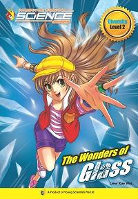 The wonders of glass. Diversity:Level 2 出版公司:Young Scientists Pte Ltd. 作者:by Liew Xue Wei 類型:親子童書-兒童學習 PDF電子書 英文版