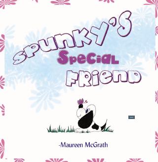 Spunky’s Special Friend 出版公司:Strategic Book Group 作者:Maureen Julie McGrath 類型:親子童書-兒童繪本 PDF電子書 英文版