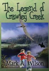 The legend of Crawley Creek 出版公司:Strategic Book Group 作者:by Mark A. Wilson 類型:親子童書-兒童繪本 EPUB電子書 英文版