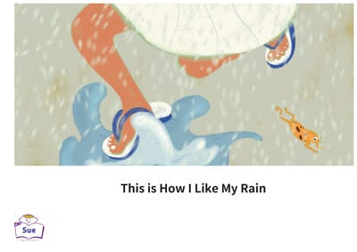 This is How I Like My Rain[有聲書] 出版公司:WLS Educational Corp. 唐威廉文化事業 作者:Salil Chaturvedi 類型:親子童書-兒童繪本 有聲書(含PDF電子書) 英文版