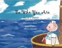 Be who you are:susie’s pants 出版公司:冠唐國際圖書 Kaun Tang 作者:李嘉宜Allison Chia Yi Li 類型:親子童書-兒童繪本 PDF電子書 英文版