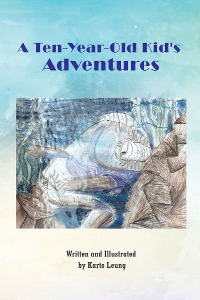 A ten year old kid’s adventures 出版公司:超媒體出版社 作者:Karto Leung 類型:親子童書-兒童繪本 PDF電子書 英文版