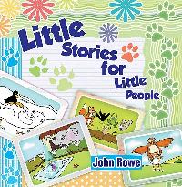 Little Stories for Little People 出版公司:Strategic Book Publishing and Rights Co. 作者:John Rowe 類型:親子童書-兒童繪本 EPUB電子書 英文版