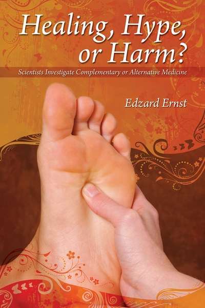 Healing, Hype or Harm A Critical Analysis of Complementary or Alternative Medicine 出版公司:Imprint Academic 作者:by Edzard Ernst 類型:醫藥養生-特殊療法 EPUB電子書 英文版