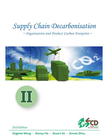 Supply Chain Decarbonisation(II) 出版公司:博學出版社 作者:Eugene Wong, Danny Ho, Stuart So, Emma Zhou 類型:商業-經營管理 PDF電子書 繁體中文版